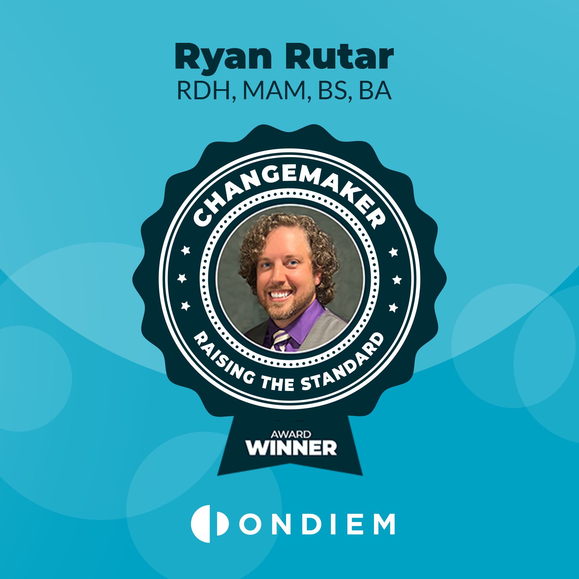 Meet Ryan Rutar: The onDiem Changemaker Empowering Hygienists and Promoting Cultural Sensitivity for LGBTQIA2S Individuals