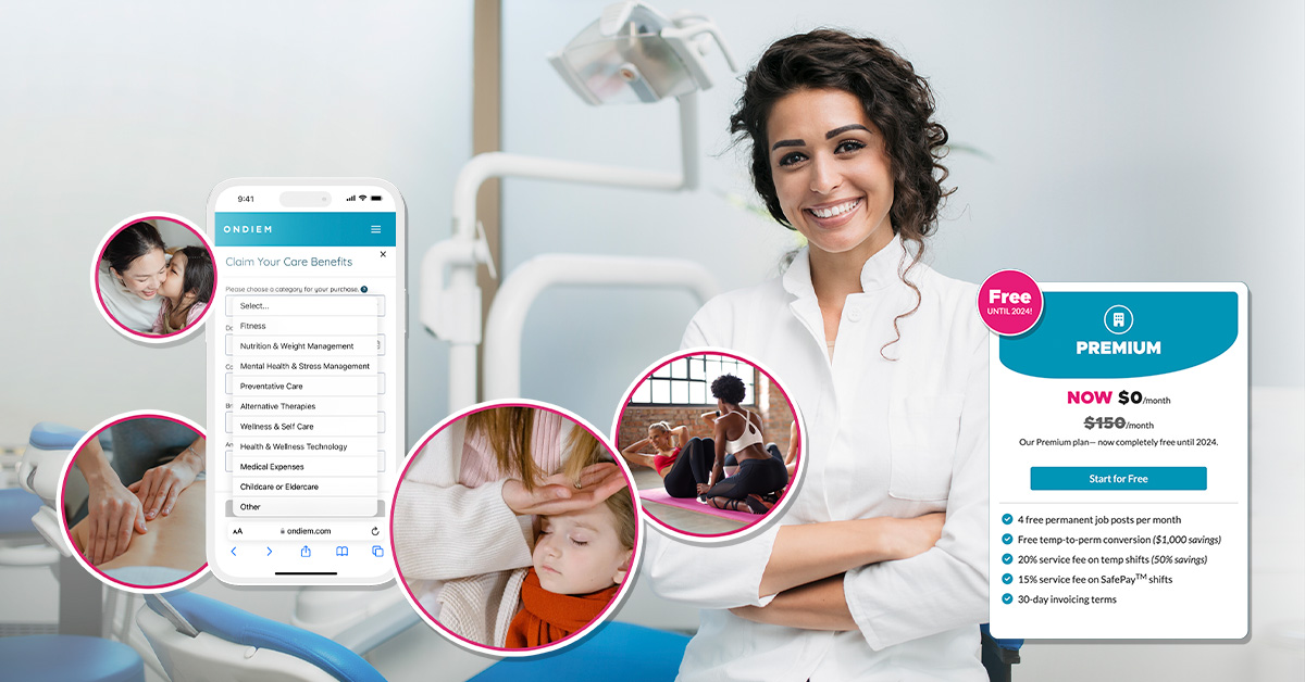 New Care Benefits, Free Premium, and our ADHA Partnership: How onDiem is Changing Dental Staffing for Good